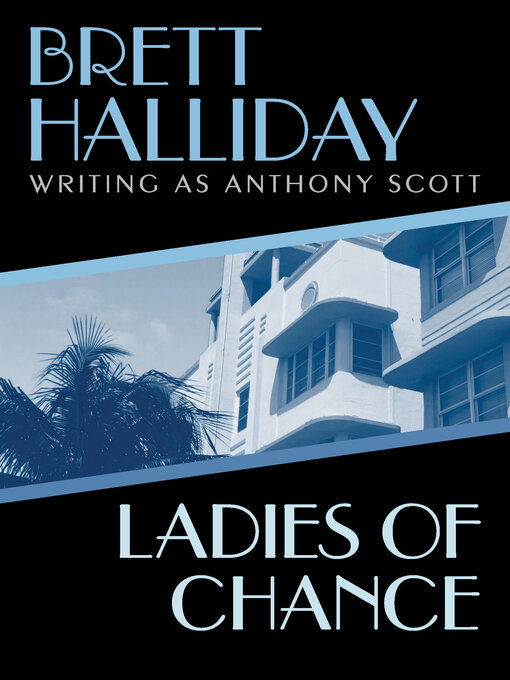 Title details for Ladies of Chance by Brett Halliday - Available